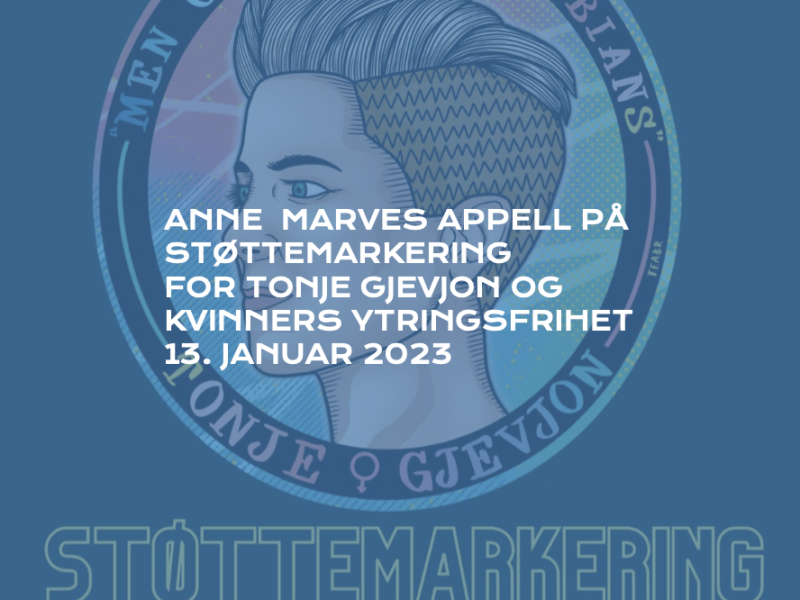 Anne Marves appell på Støttemarkering for Tonje Gjevjon og kvinners ytringsfrihet 13.01.23