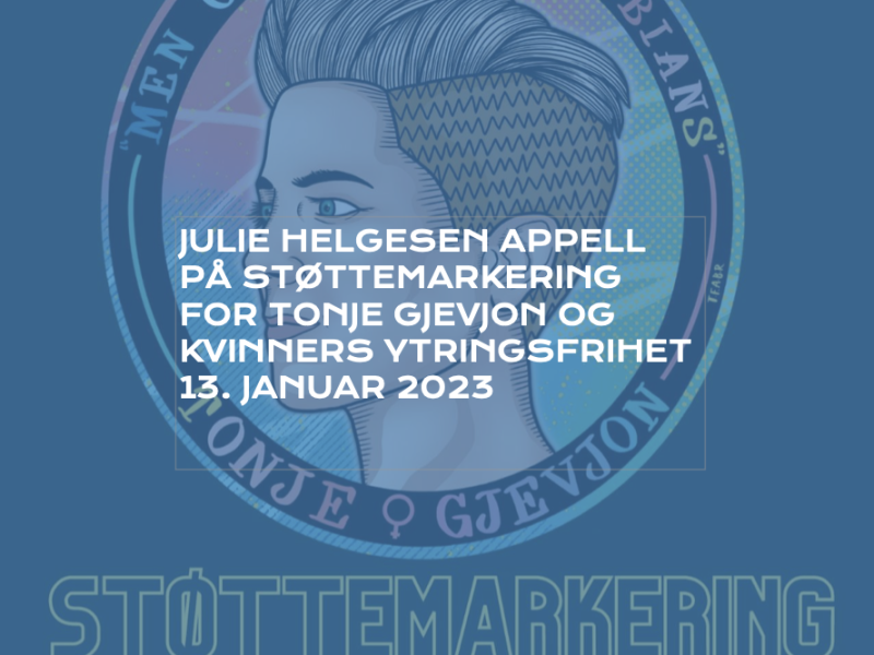 Julie Helgesens appell på Støttemarkering for Tonje Gjevjon og kvinners ytringsfrihet 13.01.23