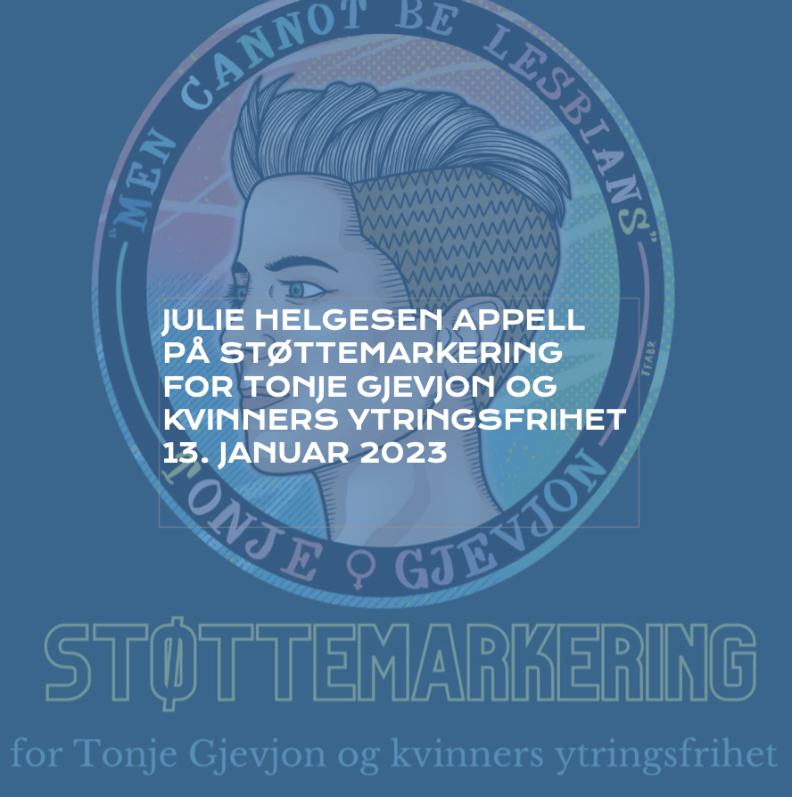 Julie Helgesens appell på Støttemarkering for Tonje Gjevjon og kvinners ytringsfrihet 13.01.23