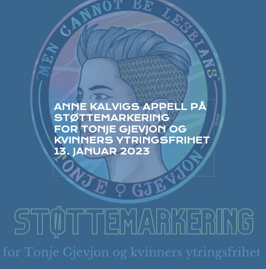 Anne Kalvigs appell på Støttemarkering for Tonje Gjevjon og kvinners ytringsfrihet 13.01.23