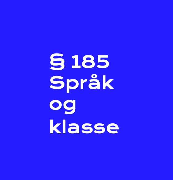 §185 Språk og klasse